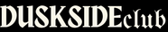 Duskside Club – Início